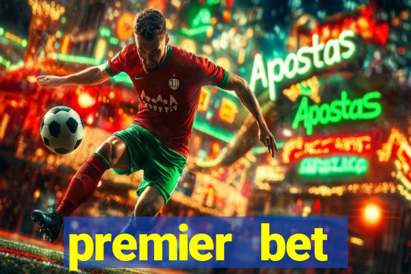 premier bet application download